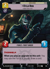 Kylo Ren - I Know Your Story - 969 - Uncommon (Hyperspace Foil) - Legends of the Force