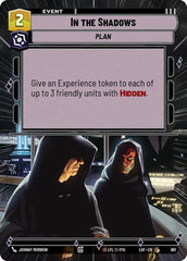In the Shadows - 981 - Common (Hyperspace Foil) - Legends of the Force