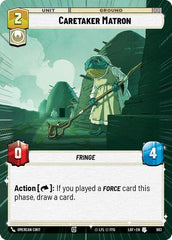 Caretaker Matron - 983 - Uncommon (Hyperspace Foil) - Legends of the Force