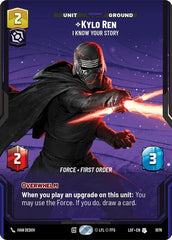 Kylo Ren - I Know Your Story - 1076 - Uncommon (Prestige Foil) - Legends of the Force