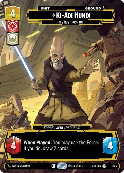 Ki-Adi-Mundi - We Must Push On - 1104 - Uncommon (Prestige Foil) - Legends of the Force
