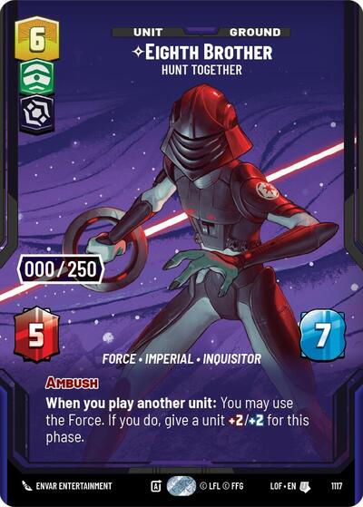 Eighth Brother - Hunt Together (Serialized) - 1117 - Uncommon - Legends of the Force