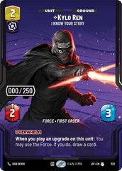 Kylo Ren - I Know Your Story (Serialized) - 1122 - Uncommon - Legends of the Force