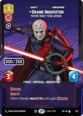 Grand Inquisitor - You're Right to Be Afraid (Serialized) - 1123 - Legendary - Legends of the Force