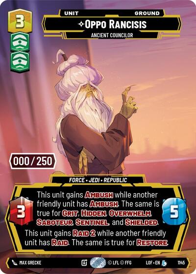 Oppo Rancisis - Ancient Councilor (Serialized) - 1145 - Legendary - Legends of the Force