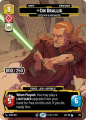Cin Drallig - Esteemed Blademaster (Serialized) - 1151 - Legendary - Legends of the Force