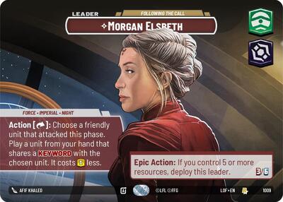 Morgan Elsbeth - Following the Call - 1009 - Rare (Showcase) - Legends of the Force
