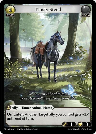 Trusty Steed - 025 - Uncommon - Supporter Pack 3