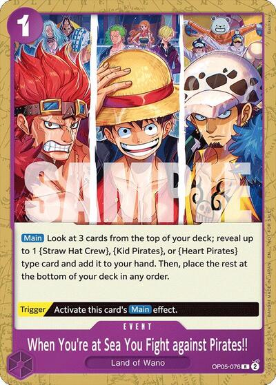 When You're at Sea You Fight against Pirates!! (2025 Pirates League Store Qualifier) - OP05-076 - Rare - One Piece Promotion Cards