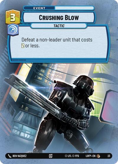 Crushing Blow - 23 - Common (Foil) - Legends of the Force: Weekly Play Promos