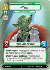 Yoda - My Ally is the Force - 26 - Legendary (Foil) - Legends of the Force: Weekly Play Promos