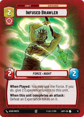 Infused Brawler - 31 - Uncommon (Foil) - Legends of the Force: Weekly Play Promos