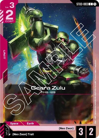 Geara Zulu - ST03-003 - COMMON - Starter Deck 03: Zeon's Rush