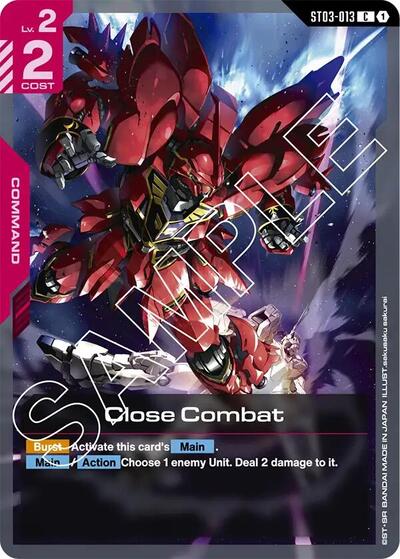 Close Combat - ST03-013 - COMMON - Starter Deck 03: Zeon's Rush