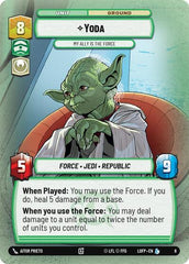 Yoda - My Ally is the Force - 6 - Legendary - Legends of the Force: Weekly Play Promos