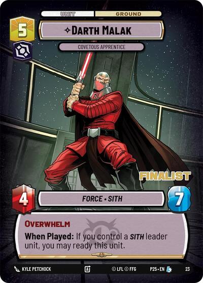 Darth Malak - Covetous Apprentice (Finalist) - 23 - Legendary - Organized Play Promos