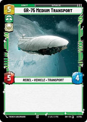 GR-75 Medium Transport - 22/104 - Special - Intro Battle: Hoth