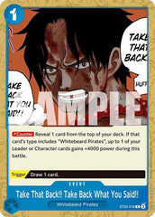 Take That Back!! Take Back What You Said!! - ST22-016 - Common - ST-22: Starter Deck 22 Ace & Newgate