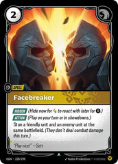 Facebreaker - 220/298 - Uncommon - Origins
