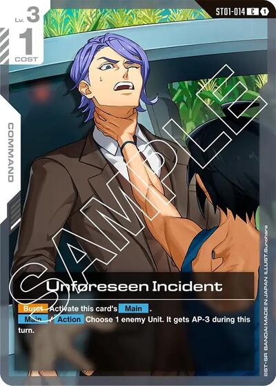 Unforeseen Incident - ST01-014 - COMMON - Starter Deck 05: Iron Bloom