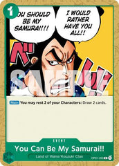 You Can Be My Samurai!! - OP01-055 - Common (Reprint) - The Best- Vol. 2