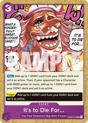 It's to Die For - OP08-076 - Uncommon (Reprint) - The Best- Vol. 2