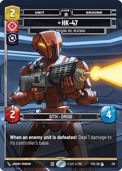HK-47 - Exclamation: Die, Meatbag! - 135 - Legendary - Sector and Regional Promos: Season 1