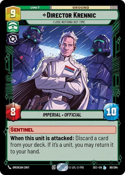 Director Krennic - I Lose Nothing But Time - 90/264 - Legendary - Secrets of Power