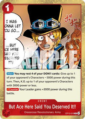 But Ace Here Said You Deserved It!! - OP13-019 - Rare - Carrying On His Will