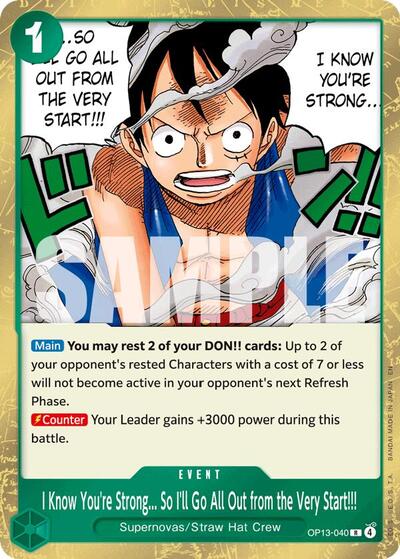 I Know You're Strong... So I'll Go All Out from the Very Start!!! - OP13-040 - Rare - Carrying On His Will