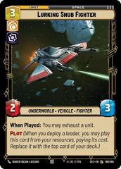 Lurking Snub Fighter - 189/264 - Common - Secrets of Power