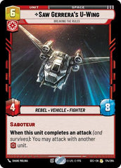 Saw Gerrera's U-Wing - Breaking the Rules - 174/264 - Rare - Secrets of Power