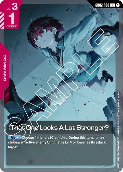 That One Looks A Lot Stronger? - GD02-108 - UNCOMMON - Dual Impact