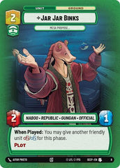 Jar Jar Binks - Mesa Propose - Uncommon - Secrets of Power: Weekly Play Promos