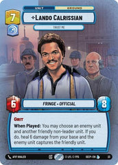 Lando Calrissian - Trust Me - Legendary (Foil) - Secrets of Power: Weekly Play Promos