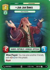 Jar Jar Binks - Mesa Propose - Uncommon (Foil) - Secrets of Power: Weekly Play Promos