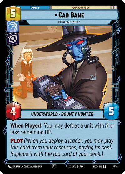 Cad Bane - Impressed Now? - 544 - Special (Foil) - Secrets of Power