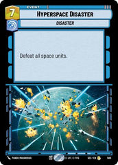 Hyperspace Disaster - 588 - Rare (Foil) - Secrets of Power