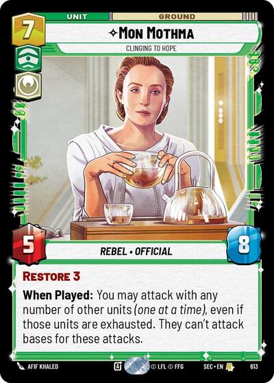 Mon Mothma - Clinging to Hope - 613 - Rare (Foil) - Secrets of Power