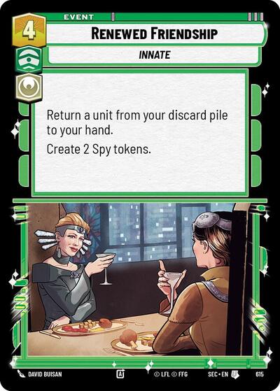 Renewed Friendship - 615 - Uncommon (Foil) - Secrets of Power