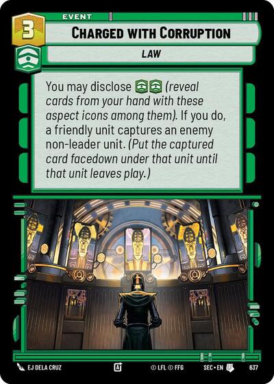 Charged with Corruption - 637 - Uncommon (Foil) - Secrets of Power