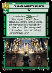 Charged with Corruption - 637 - Uncommon (Foil) - Secrets of Power