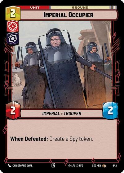 Imperial Occupier - 642 - Common (Foil) - Secrets of Power