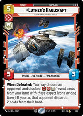 Luthen's Haulcraft - Countermeasures Armed - 663 - Rare (Foil) - Secrets of Power