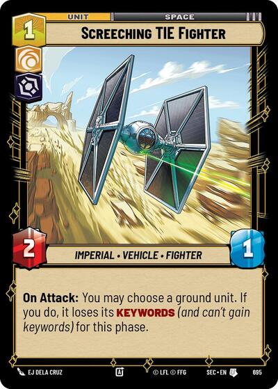 Screeching TIE Fighter - 695 - Uncommon (Foil) - Secrets of Power