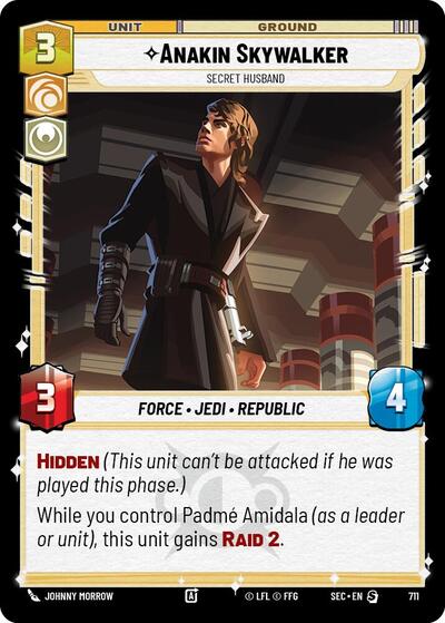 Anakin Skywalker - Secret Husband - 711 - Special (Foil) - Secrets of Power
