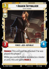 Anakin Skywalker - Secret Husband - 711 - Special (Foil) - Secrets of Power