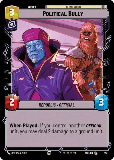 Political Bully - 751 - Common (Foil) - Secrets of Power