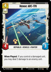 Heroic ARC-170 - 764 - Common (Foil) - Secrets of Power