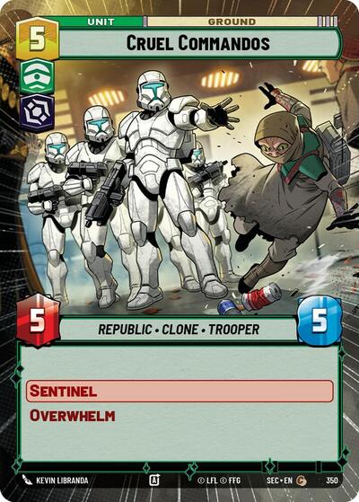 Cruel Commandos - 350 - Common (Hyperspace) - Secrets of Power